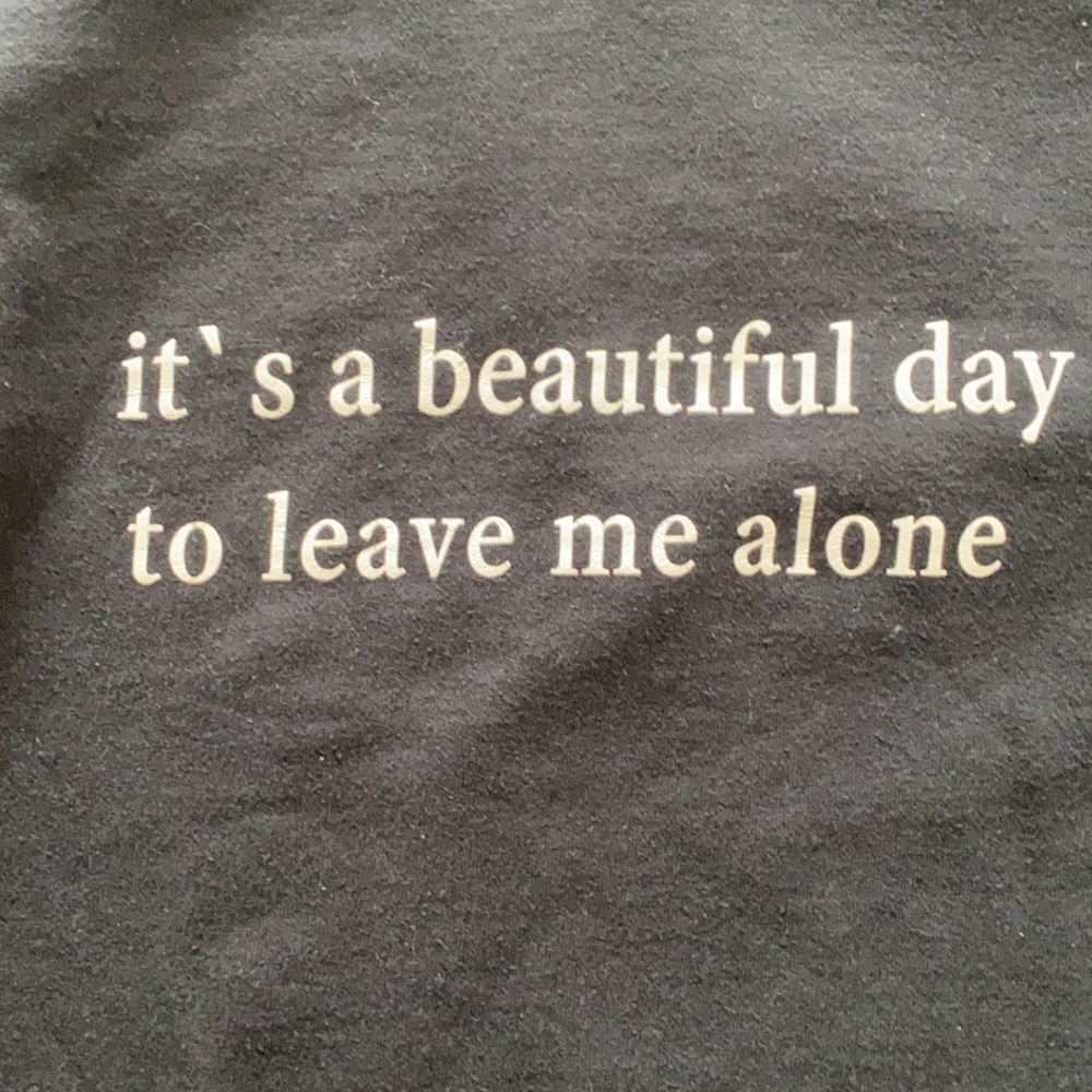 Black Leave Me Alone Sweatshirt Size M Medium Beautiful Day Fun Graphic Top - Picture 2 of 4